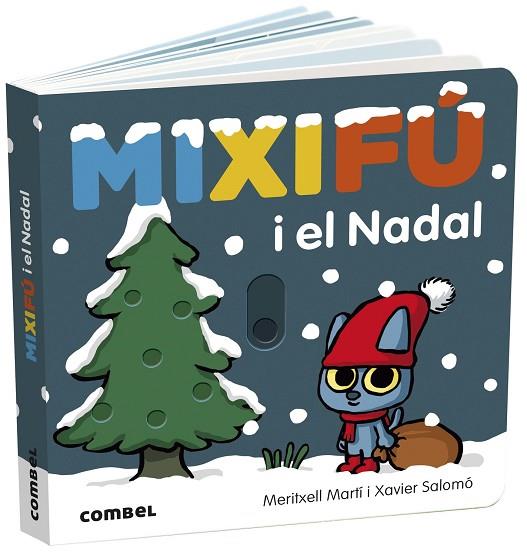 MIXIFÚ I EL NADAL | 9788491018834 | MARTÍ ORRIOLS, MERITXELL | Llibreria Drac - Librería de Olot | Comprar libros en catalán y castellano online