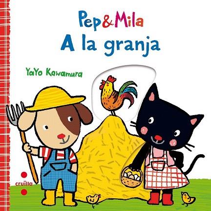 PEP & MILA A LA GRANJA | 9788466143356 | KAWAMURA, YAYO | Llibreria Drac - Llibreria d'Olot | Comprar llibres en català i castellà online