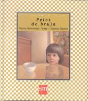 PELOS DE BRUJA | 9788434856431 | MENENDEZ-PONTE, MARIA | Llibreria Drac - Llibreria d'Olot | Comprar llibres en català i castellà online