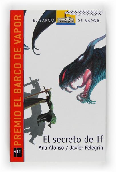 SECRETO DE IF, EL | 9788467529814 | ALONSO, ANA | Llibreria Drac - Librería de Olot | Comprar libros en catalán y castellano online