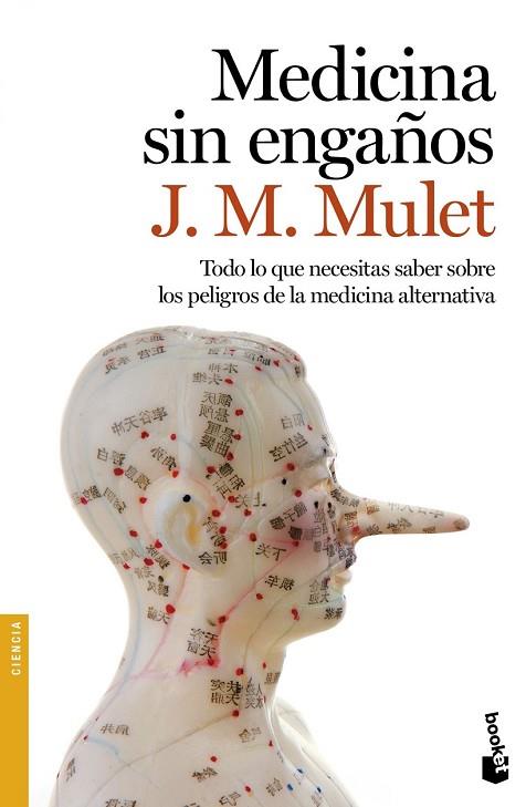 MEDICINA SIN ENGAÑOS | 9788423350841 | MULET, J.M. | Llibreria Drac - Llibreria d'Olot | Comprar llibres en català i castellà online