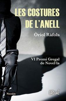 COSTURES DE L'ANELL, LES | 9788417660277 | RAFOLS, ORIOL | Llibreria Drac - Llibreria d'Olot | Comprar llibres en català i castellà online