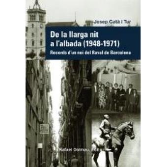 LLARGA NIT A L'ALBADA (1948-1971) | 9788423208432 | CATA, JOSEP | Llibreria Drac - Llibreria d'Olot | Comprar llibres en català i castellà online