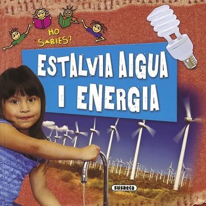 ESTALVIA AIGUA I ENERGIA | 9788467707250 | STEELE, PHILIP | Llibreria Drac - Librería de Olot | Comprar libros en catalán y castellano online