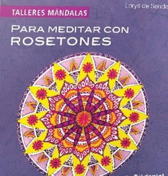 MANDALAS PARA MEDITAR CON RESETONES | 9782813203625 | SENDE, LORYS | Llibreria Drac - Llibreria d'Olot | Comprar llibres en català i castellà online