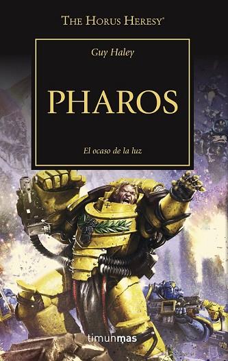 PHAROS (THE HORUS HERESY 34) | 9788445005644 | HALEY, GUY | Llibreria Drac - Librería de Olot | Comprar libros en catalán y castellano online