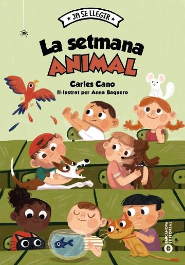 SETMANA ANIMAL, LA | 9788448959999 | CANO, CARLES | Llibreria Drac - Librería de Olot | Comprar libros en catalán y castellano online