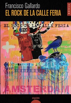 ROCK DE LA CALLE FERIA, EL | 9788491896807 | GALLARDO, FRANCISCO | Llibreria Drac - Llibreria d'Olot | Comprar llibres en català i castellà online