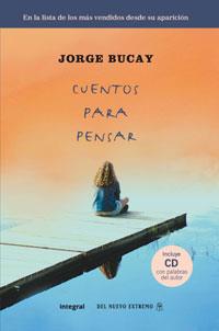 CUENTOS PARA PENSAR (RUSTICA) | 9788498675764 | BUCAY, JORGE | Llibreria Drac - Llibreria d'Olot | Comprar llibres en català i castellà online