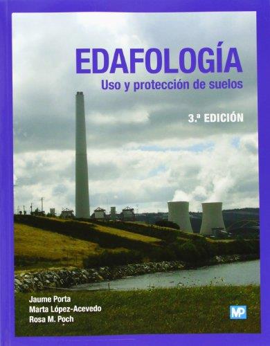 EDAFOLOGÍA: USO Y PROTECCIÓN DE SUELOS | 9788484766612 | LOPEZ-ACEVEDO REGUERIN, MARTA/POCH CLARET, ROSA M./PORTA CASANELLAS, JAIME | Llibreria Drac - Librería de Olot | Comprar libros en catalán y castellano online