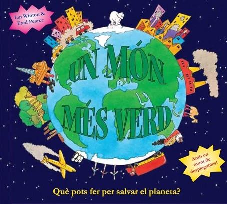 MON MES VERD, UN | 9788448830977 | PEARCE, FRED : WINTON, IAN | Llibreria Drac - Librería de Olot | Comprar libros en catalán y castellano online