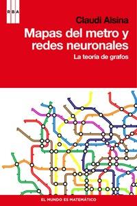MAPAS DEL METRO Y REDES NEURONALES | 9788498679427 | ALSINA, CLAUDI | Llibreria Drac - Llibreria d'Olot | Comprar llibres en català i castellà online