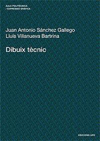 DIBUIX TECNIC | 9788483013861 | Llibreria Drac - Llibreria d'Olot | Comprar llibres en català i castellà online