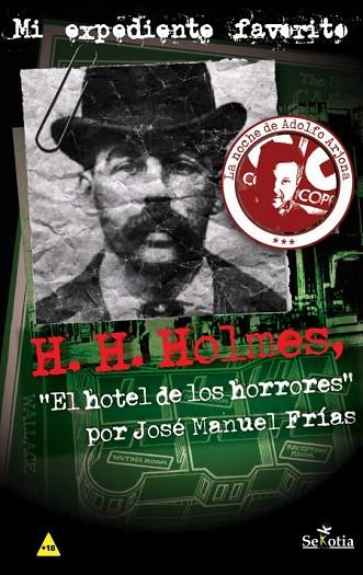 H.H. HOLMES, EL HOTEL DE LOS HORRORES | 9788416921294 | FRIAS, JOSE MANUEL | Llibreria Drac - Librería de Olot | Comprar libros en catalán y castellano online