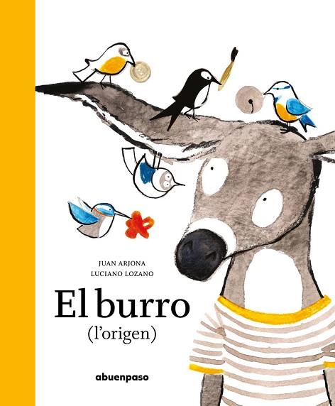 BURRO, EL  | 9788417555771 | ARJONA, JUAN; LOZANO, LUCIANO | Llibreria Drac - Librería de Olot | Comprar libros en catalán y castellano online