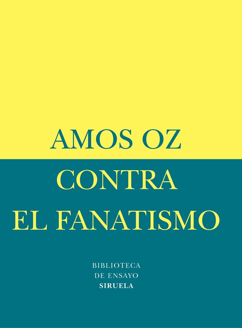CONTRA EL FANATISMO | 9788478447084 | OZ, AMOS | Llibreria Drac - Llibreria d'Olot | Comprar llibres en català i castellà online