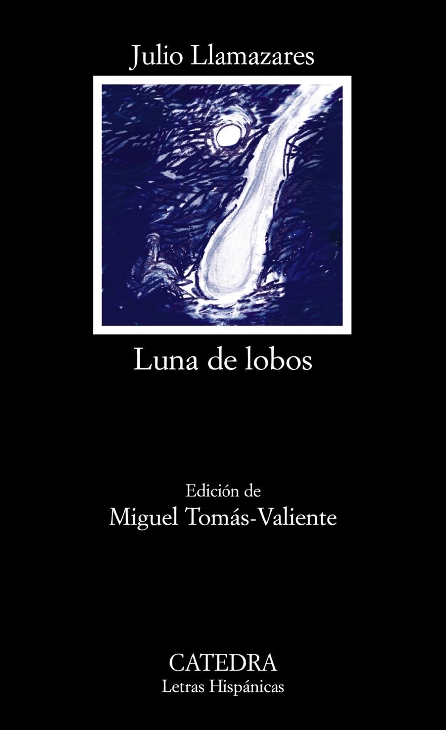 LUNA DE LOBOS | 9788437625676 | LLAMAZARES, JULIO | Llibreria Drac - Librería de Olot | Comprar libros en catalán y castellano online