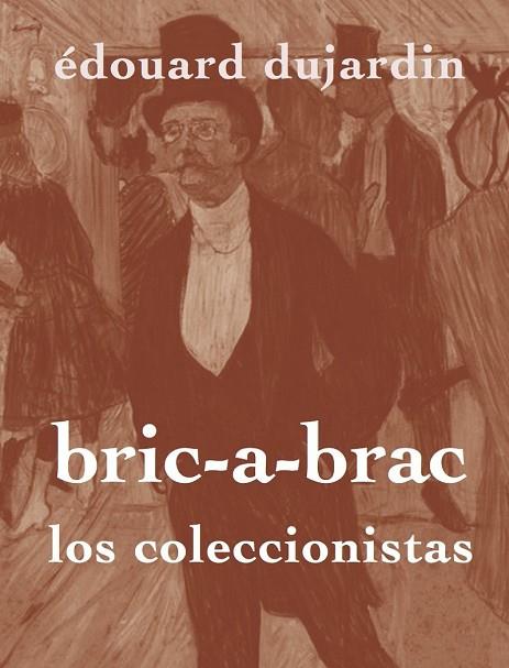 BRIC-À-BRAC | 9788494487965 | DUJARDIN, EDOUARD | Llibreria Drac - Llibreria d'Olot | Comprar llibres en català i castellà online