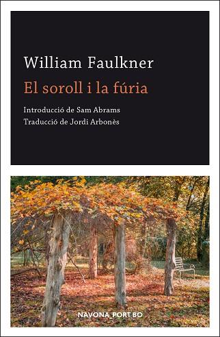 SOROLL I LA FÚRIA, EL  | 9788417978891 | FAULKNER, WILLIAM | Llibreria Drac - Librería de Olot | Comprar libros en catalán y castellano online