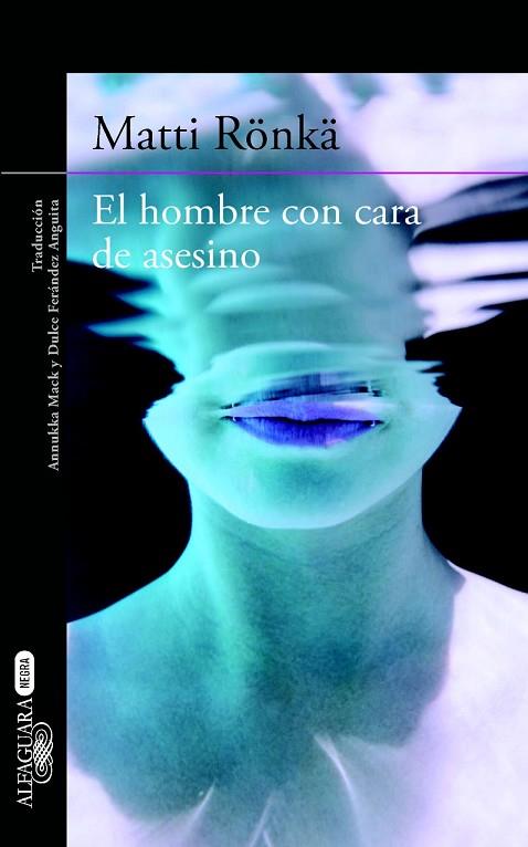 HOMBRE CON CARA DE ASESINO, EL | 9788420413310 | RÖNKÄ, MATTI | Llibreria Drac - Llibreria d'Olot | Comprar llibres en català i castellà online