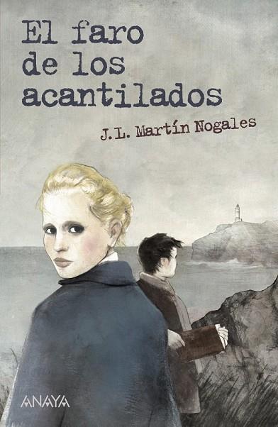 FARO DE LOS ACANTILADOS, EL | 9788467840483 | MARTIN NOGALES, JOSE LUIS | Llibreria Drac - Llibreria d'Olot | Comprar llibres en català i castellà online
