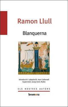 BLANQUERNA | 9788490266328 | LLULL, RAMON | Llibreria Drac - Librería de Olot | Comprar libros en catalán y castellano online