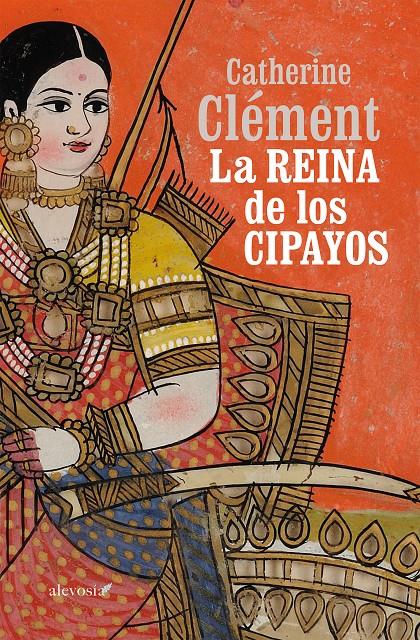 REINA DE LOS CIPAYOS, LA | 9788415608646 | CLÉMENT, CATHERINE | Llibreria Drac - Librería de Olot | Comprar libros en catalán y castellano online