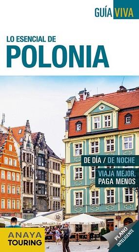 POLONIA 2018 (GUIA VIVA LO ESENCIAL) | 9788491580812 | CUESTA, MIGUEL | Llibreria Drac - Librería de Olot | Comprar libros en catalán y castellano online
