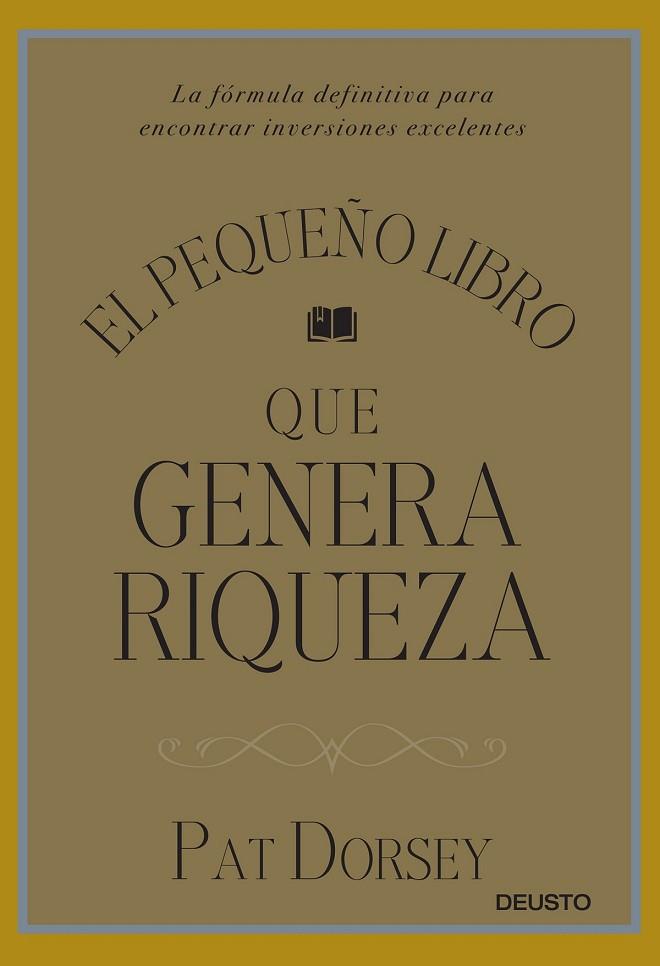 PEQUEÑO LIBRO QUE GENERA RIQUEZA, EL | 9788423424887 | DORSEY, PAT | Llibreria Drac - Librería de Olot | Comprar libros en catalán y castellano online