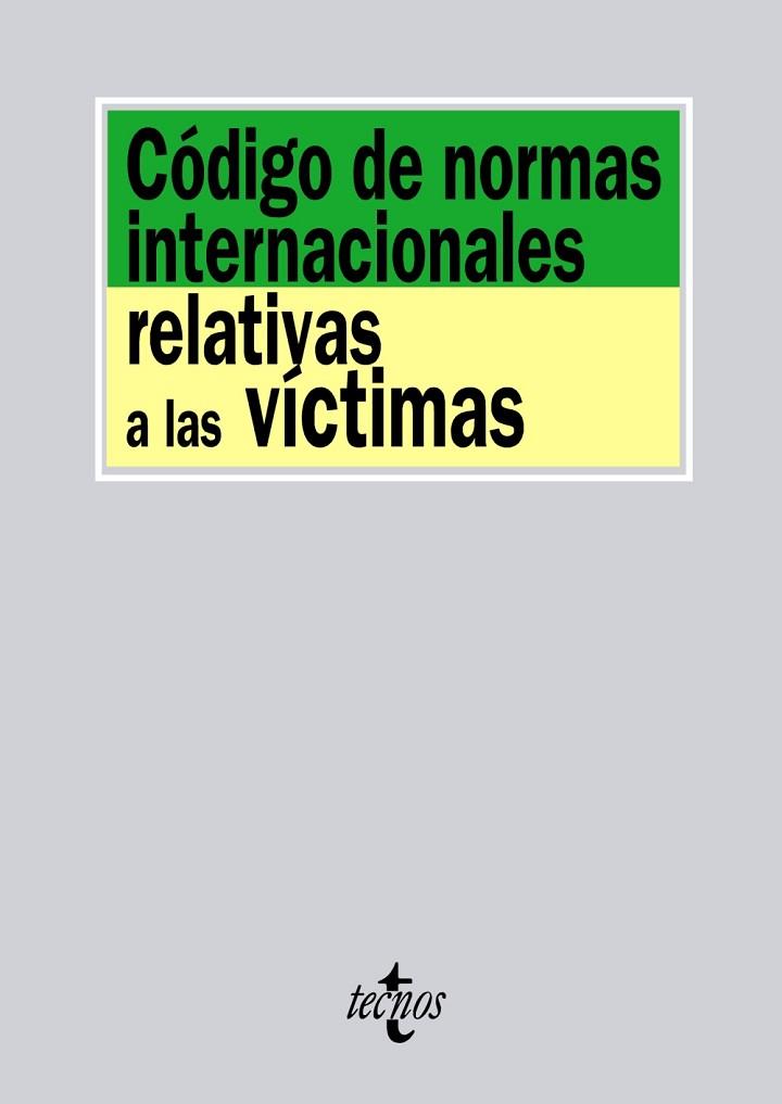 CODIGO DE NORMAS INTERNACIONALES RELATIVAS A LAS VICTIMAS | 9788430953912 | AA.VV. | Llibreria Drac - Librería de Olot | Comprar libros en catalán y castellano online