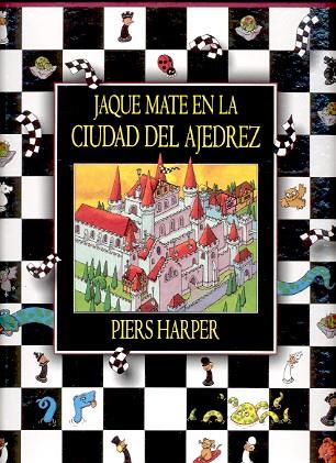 JAQUE MATE EN LA CIUDAD DEL AJEDREZ | 9788495376220 | HARPER, PIERS | Llibreria Drac - Llibreria d'Olot | Comprar llibres en català i castellà online