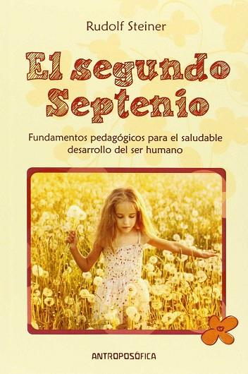 SEGUNDO SEPTENIO, EL | 9789879066621 | STEINER, RUDOLF | Llibreria Drac - Librería de Olot | Comprar libros en catalán y castellano online