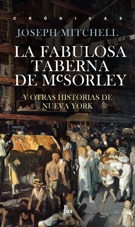 FABULOSA TABERNA DE MCSORLEY, LA | 9786079409685 | MITCHELL, JOSEPH | Llibreria Drac - Librería de Olot | Comprar libros en catalán y castellano online
