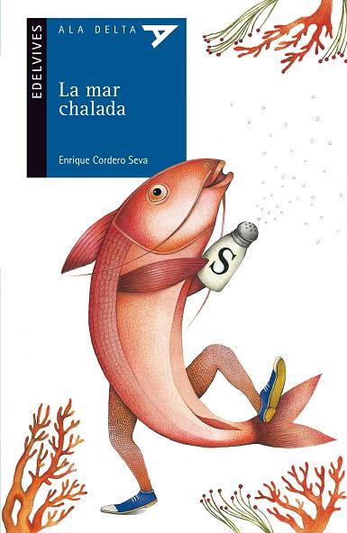 MAR CHALADA, LA | 9788426386892 | CORDERO, ENRIQUE | Llibreria Drac - Llibreria d'Olot | Comprar llibres en català i castellà online