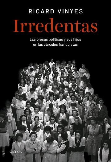 IRREDENTAS | 9788491996262 | VINYES, RICARD | Llibreria Drac - Llibreria d'Olot | Comprar llibres en català i castellà online
