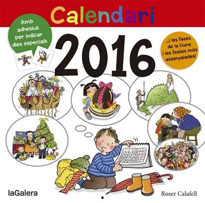 CALENDARI 2016 LA GALERA. TRADICIONS | 9788424656645 | CALAFELL, ROSER | Llibreria Drac - Librería de Olot | Comprar libros en catalán y castellano online