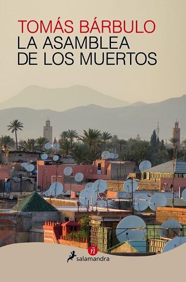 ASAMBLEA DE LOS MUERTOS, LA | 9788498388077 | BÁRBULO, TOMÁS | Llibreria Drac - Librería de Olot | Comprar libros en catalán y castellano online