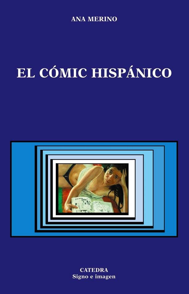 COMIC HISPANICO, EL | 9788437620572 | MERINO, ANA | Llibreria Drac - Llibreria d'Olot | Comprar llibres en català i castellà online