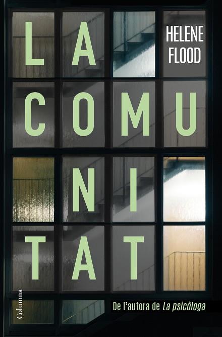 COMUNITAT, LA  | 9788466428392 | FLOOD, HELENE | Llibreria Drac - Librería de Olot | Comprar libros en catalán y castellano online