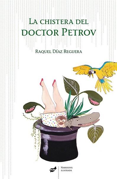 CHISTERA DEL DOCTOR PETROV, LA | 9788415357810 | DÍAZ, RAQUEL | Llibreria Drac - Librería de Olot | Comprar libros en catalán y castellano online