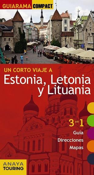 ESTONIA, LETONIA Y LITUANIA 2016 (GUIARAMA COMPACT) | 9788499358093 | MORTE, MARC AITOR | Llibreria Drac - Librería de Olot | Comprar libros en catalán y castellano online