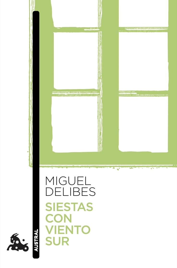 SIESTAS CON VIENTO SUR | 9788423356508 | DELIBES, MIGUEL | Llibreria Drac - Llibreria d'Olot | Comprar llibres en català i castellà online