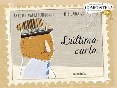 ÚLTIMA CARTA, L' | 9788484642725 | PAPATHEODOULOU, ANTONIS | Llibreria Drac - Llibreria d'Olot | Comprar llibres en català i castellà online
