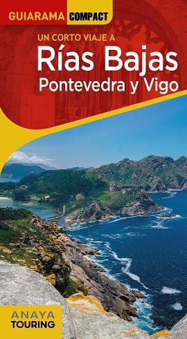 RÍAS BAJAS. PONTEVEDRA Y VIGO 2022 (GUIARAMA COMPACT) | 9788491584667 | PÉREZ, AUGUSTO | Llibreria Drac - Llibreria d'Olot | Comprar llibres en català i castellà online