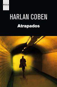 ATRAPADOS | 9788490062005 | COBEN , HARLAN | Llibreria Drac - Librería de Olot | Comprar libros en catalán y castellano online