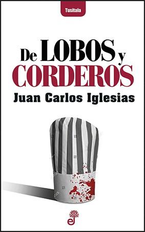 DE LOBOS Y CORDEROS | 9788435012447 | IGLESIAS FERNANDEZ, JUAN CARLOS | Llibreria Drac - Llibreria d'Olot | Comprar llibres en català i castellà online
