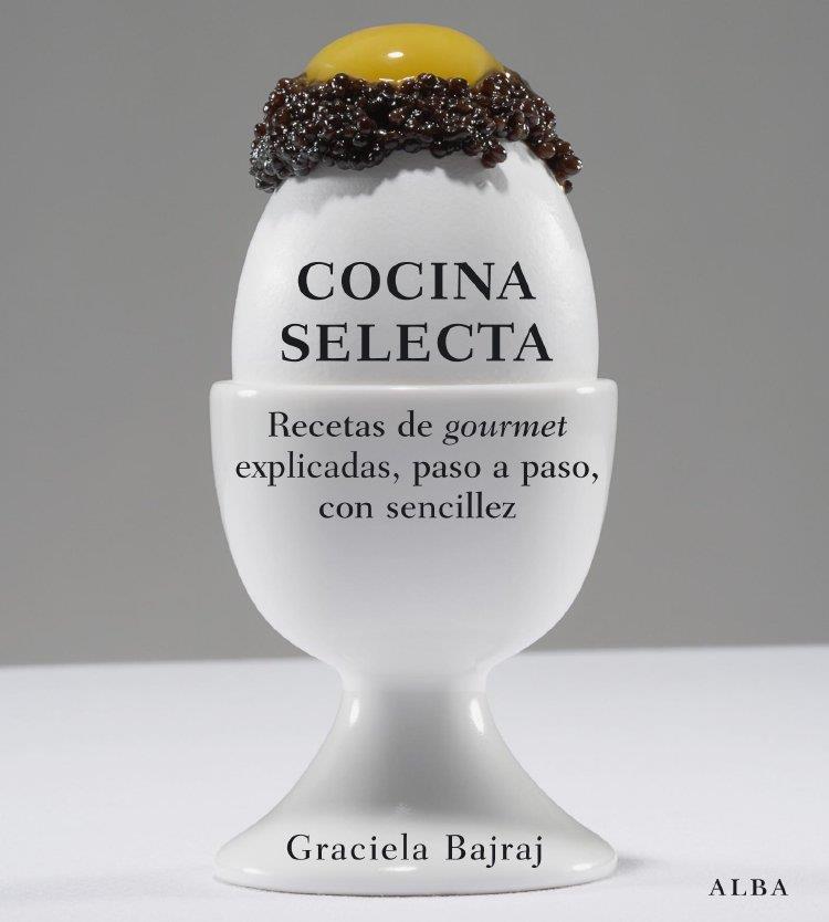 COCINA SELECTA | 9788484284932 | BAJRAJ, GRACIELA | Llibreria Drac - Librería de Olot | Comprar libros en catalán y castellano online