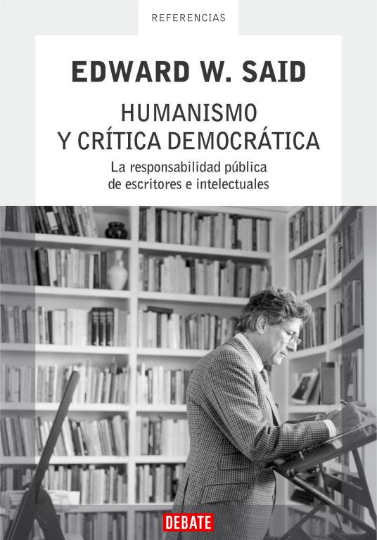 HUMANISMO Y CRITICA DEMOCRATICA | 9788483066713 | SAID, EDWARD W. | Llibreria Drac - Librería de Olot | Comprar libros en catalán y castellano online