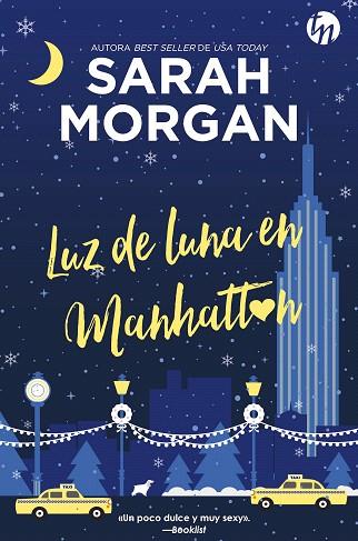 LUZ DE LUNA EN MANHATTAN | 9788413480305 | MORGAN, SARAH | Llibreria Drac - Librería de Olot | Comprar libros en catalán y castellano online