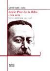 ENRIC PRAT DE LA RIBA I LES ARTS | 9788494281853 | VIDAL, MERCÈ | Llibreria Drac - Llibreria d'Olot | Comprar llibres en català i castellà online